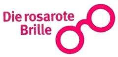 Die rosarote Brille