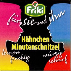 Friki für sie und ihn Hähnchen Minutenschnitzel lemon fruchtig würzig scharf