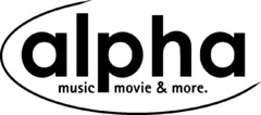 alpha movie music & more.