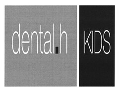 dental.h KIDS