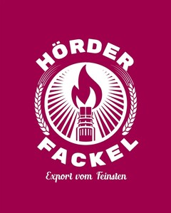 HÖRDER FACKEL Export vom Feinsten