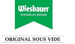 Wiesbauer SCHMECKT BESSER ORIGINAL SOUS VIDE