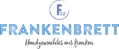 FKD FRANKENBRETT Handgemachtes aus franken