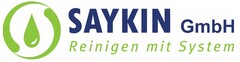 SAYKIN GmbH Reinigen mit System