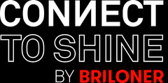 CONNECT TO SHINE BY BRILONER