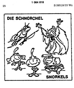 DIE SCHNORCHEL