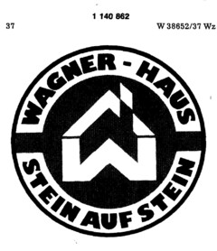 WAGNER-HAUS STEIN AUF STEIN