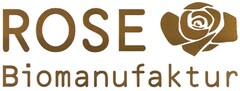 ROSE Biomanufaktur