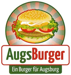 AugsBurger Ein Burger für Augsburg