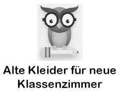 Alte Kleider für neue Klassenzimmer