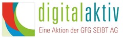 digitalaktiv Eine Aktion der GFG SEIBT AG