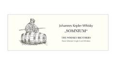 Johannes Kepler Whisky "SOMNIUM" THE WHISKY BROTHERS Finest Selected Single Cask Whiskies