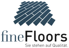 fine Floors Sie stehen auf Qualität.