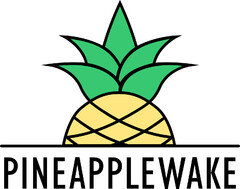 PINEAPPLEWAKE