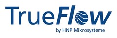 TrueFlow by HNP Mikrosysteme