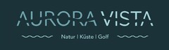 AURORA VISTA Natur | Küste | Golf