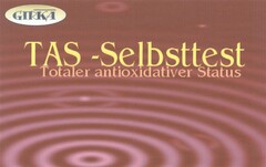 GIRKA TAS-SELBSTTEST Totaler antioxidativer Status