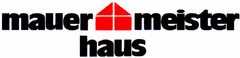 mauer meister haus