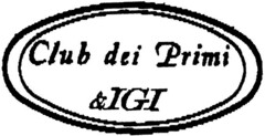Club dei Primi&IGI