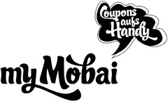 my Mobai Coupons aufs Handy