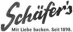 Schäfer's Mit Liebe backen. Seit 1898.