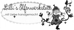 Lilli´s Elfenwerkstatt ...mit Liebe handgemacht