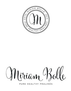 Miriam Bolle PURE HEALTHY PRALINÉS