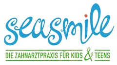 seasmile Die ZAHNARZTPRAXIS FÜR KIDS & TEENS