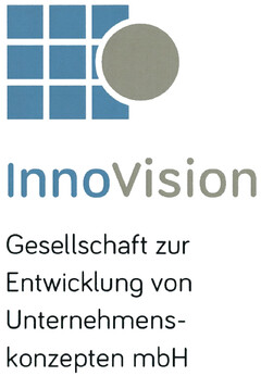 InnoVision Gesellschaft zur Entwicklung von Unternehmens-konzepten mbH