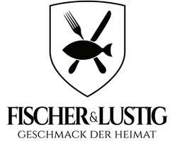 FISCHER&LUSTIG GESCHMACK DER HEIMAT