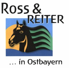 ROSS & REITER ... in Ostbayern