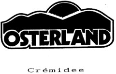 OSTERLAND Crémidee