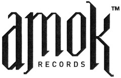 amok RECORDS TM