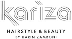 kariza HAIRSTYLE & BEAUTY BY KARIN ZAMBONI