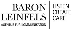 BARON LEINFELS AGENTUR FÜR KOMMUNIKATION LISTEN CREATE CARE