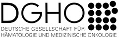 DGHO DEUTSCHE GESELLSCHAFT FÜR HÄMATOLOGIE UND MEDIZINISCHE ONKOLOGIE