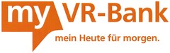 my VR-Bank mein Heute für morgen.