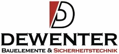 DEWENTER BAUELEMENTE & SICHERHEITSTECHNIK