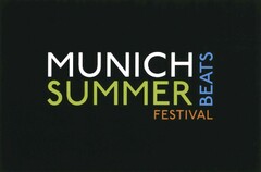 MUNICH SUMMER BEATS FESTIVAL