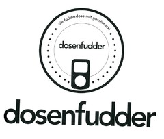 die fudderdose mit geschmack! dosenfudder