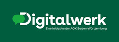 Digitalwerk Eine Initiative der AOK Baden-Württemberg