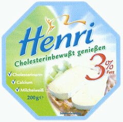 Henri Cholesterinbewußt genießen