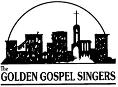 The GOLDEN GOSPEL SINGERS