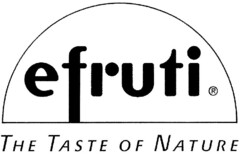 efruti THE TASTE OF NATURE