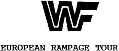 WF EUROPEAN RAMPAGE TOUR