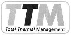 TTM Total Thermal Management