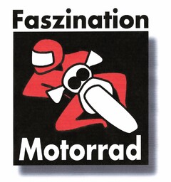Faszination Motorrad