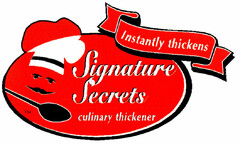 Signature Secrets culinary thickener