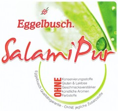 Eggelbusch Salami Pur