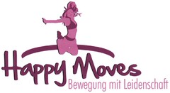 Happy Moves Bewegung mit Leidenschaft